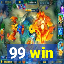 99 win